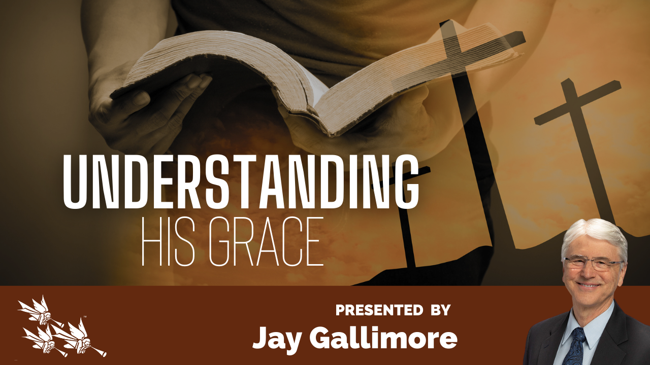 UNDERSTANDING HIS GRACE – American Christian Ministries