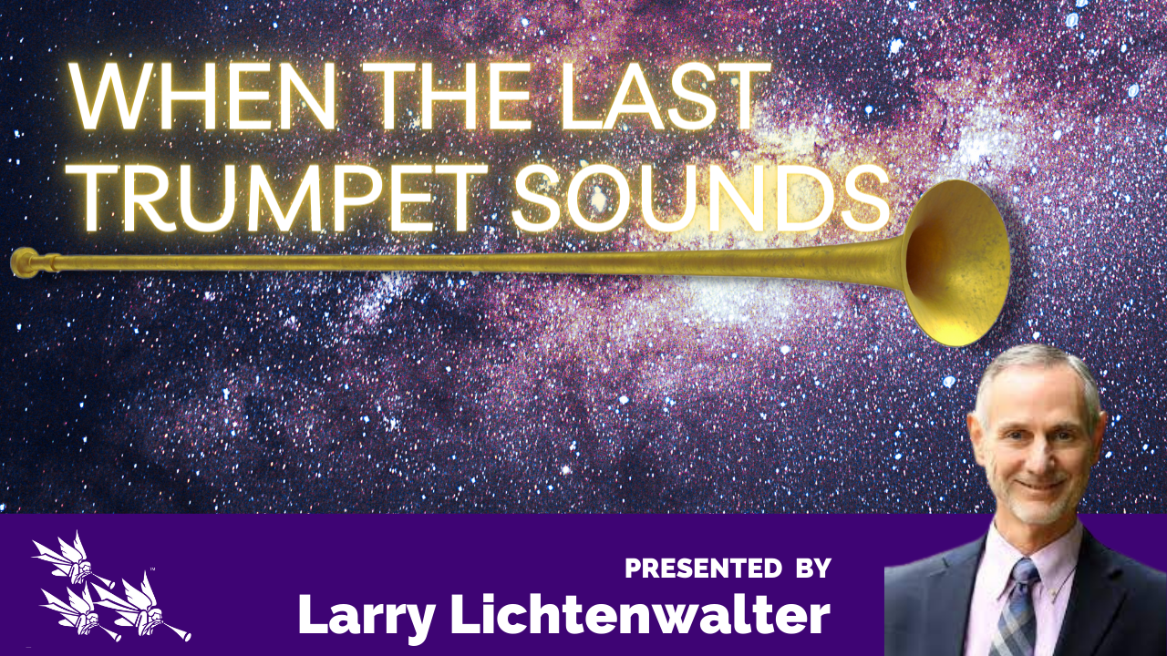 WHEN THE LAST TRUMPET SOUNDS American Christian Ministries