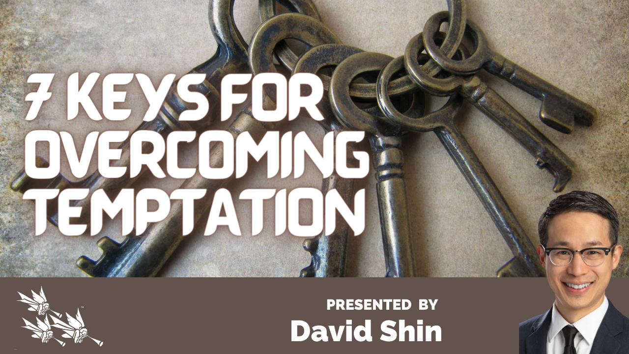 7 KEYS FOR OVERCOMING TEMPTATION – American Christian Ministries