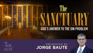 The Sanctuary: God's Answer to the Sin Problem - Jorge Baute