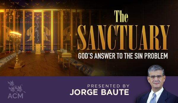 The Sanctuary: God's Answer to the Sin Problem - Jorge Baute