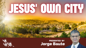 Jesus' Own City Jorge Baute