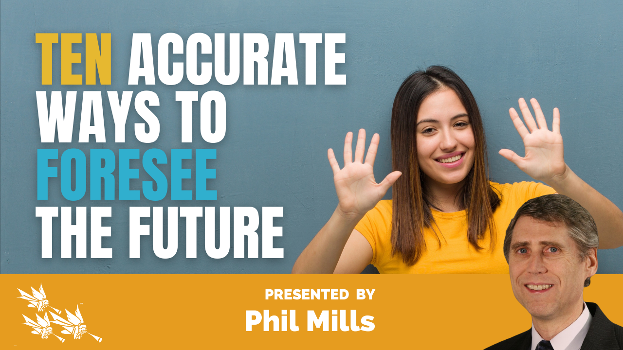 TEN ACCURATE WAYS TO FORESEE THE FUTURE – American Christian Ministries