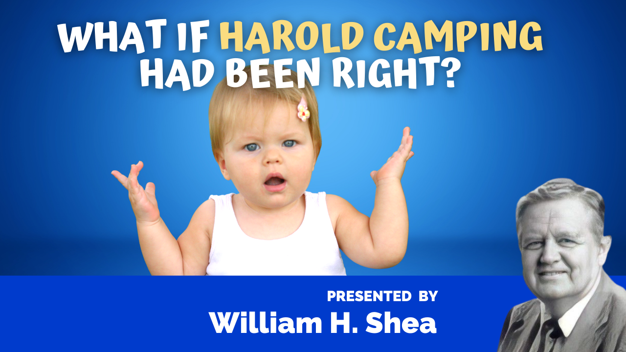 WHAT IF HAROLD CAMPING HAD BEEN RIGHT? – American Christian Ministries