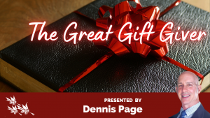 The Great Gift-Giver - Dennis Page