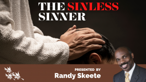 The Sinless Sinner - Randy Skeete