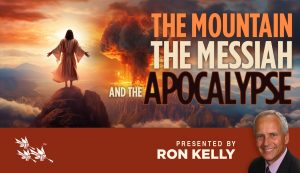 The Mountain, the Messiah, and the Apocalypse - Ron Kelly