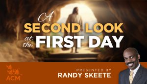 A Second Look at the First Day - Randy Skeete