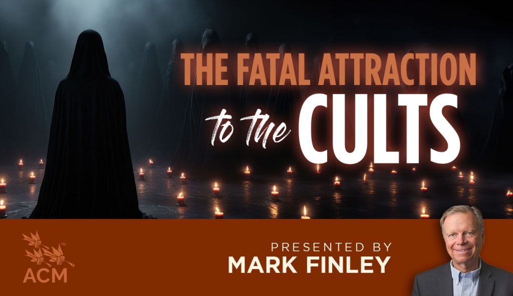 THE FATAL ATTRACTION TO THE CULTS American Christian Ministries THE FATAL ATTRACTION TO THE CULTS American Christian Ministries