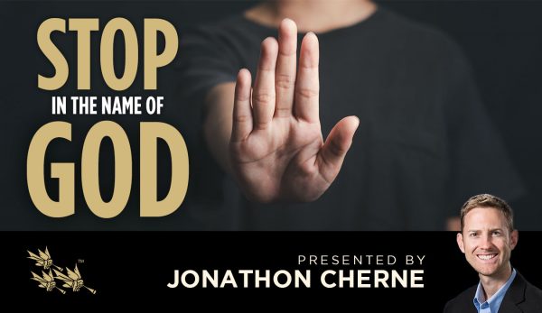 Stop in the Name of God - Jonathon Cherne