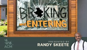 Breaking and Entering - Randy Skeete